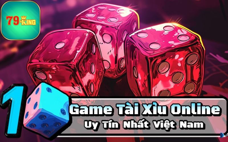 Mot-vai-thong-tin-ve-tai-xiu-online-79KING